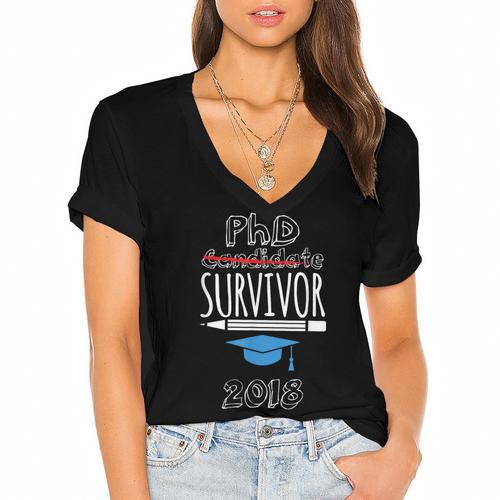 PhD Survivor 2018 Tshirt For PhD Graduates Graduation Gift Women's Jersey Short Sleeve Deep V-Neck Tshirt				 - Best Gift Smart