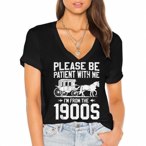 Please Be Patient I'm From The 1900s Over The Hill 90s Women's Jersey Short Sleeve Deep V-Neck Tshirt				 - Figerry