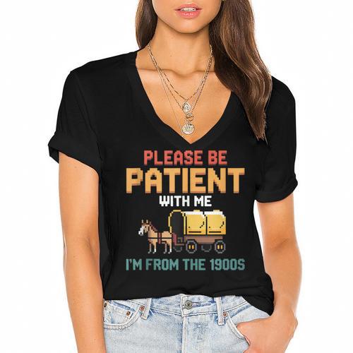 Please Be Patient With My I'm From The 1900s Old Retro Women's Jersey Short Sleeve Deep V-Neck Tshirt - Figerry