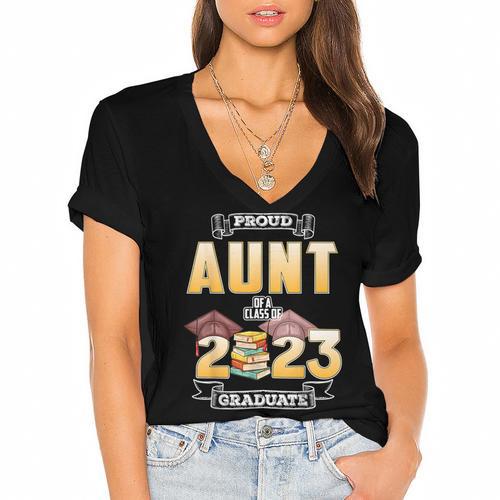 Proud Aunt Of A Class Of 2023 Graduate Graduation Women Women's Jersey Short Sleeve Deep V-Neck Tshirt - Best Gift Smart