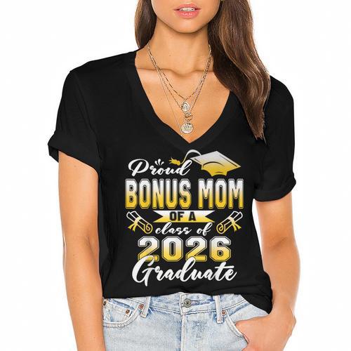 Proud Bonus Mom Of a Class Of 2026 Graduate Graduation 2026 Women's Jersey Short Sleeve Deep V-Neck Tshirt				 - Best Gift Smart