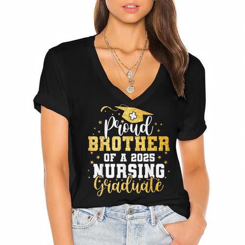 Proud Brother Class Of 2025 Nursing Graduate Graduation Women's Jersey Short Sleeve Deep V-Neck Tshirt - Best Gift Smart