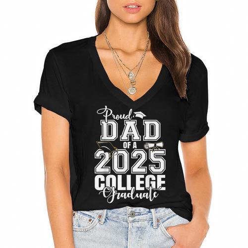 Proud Dad Of A 2025 College Graduate Graduation Women's Jersey Short Sleeve Deep V-Neck Tshirt				 - Best Gift Smart
