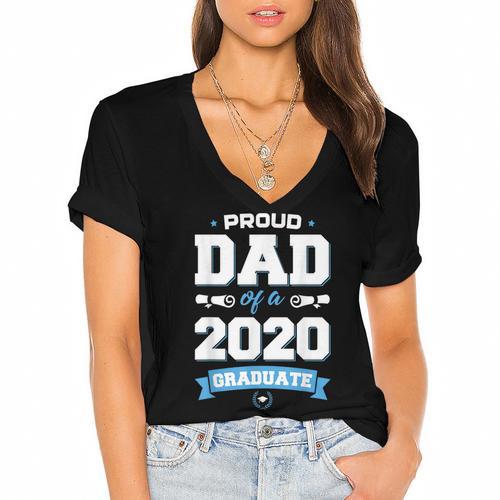 Proud Dad Of A Class Of 2020 Graduate TShirt Graduation Women's Jersey Short Sleeve Deep V-Neck Tshirt				 - Best Gift Smart