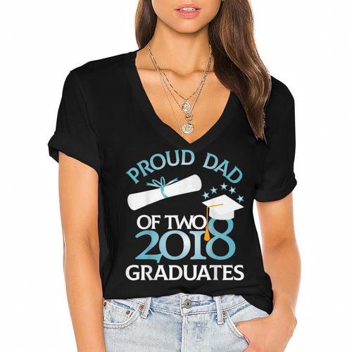 Proud Dad Of Two 2018 Graduates Twin Dads Graduation Women's Jersey Short Sleeve Deep V-Neck Tshirt				 - Best Gift Smart