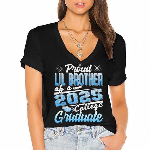 Proud Lil Brother Of 2025 Graduate College Shirt Graduation Women's Jersey Short Sleeve Deep V-Neck Tshirt - Best Gift Smart