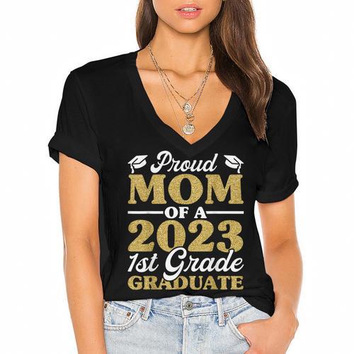 Proud Mom Of A 2023 1st Grade Graduate Shirt Fun Graduation Women's Jersey Short Sleeve Deep V-Neck Tshirt				 - Best Gift Smart