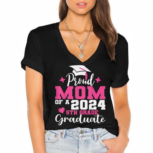 Proud Mom Of 2024 5th Grade Graduate Mother Graduation Women's Jersey Short Sleeve Deep V-Neck Tshirt - Best Gift Smart