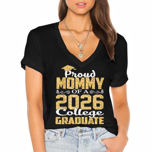 Proud Mommy Of A 2026 College Graduate Shirt Graduation Women's Jersey Short Sleeve Deep V-Neck Tshirt - Best Gift Smart