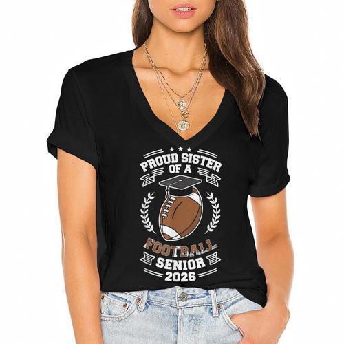 Proud Sister Of a 2026 Football Senior Graduation Women's Jersey Short Sleeve Deep V-Neck Tshirt				 - Best Gift Smart