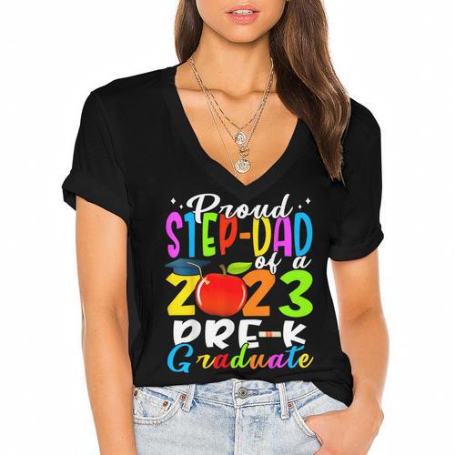 Proud Step-Dad Of 2023 Pre-K Graduate Fathers Day Graduation Women's Jersey Short Sleeve Deep V-Neck Tshirt				 - Best Gift Smart