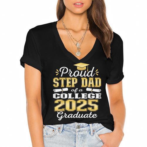 Proud Step Dad Of 2025 College Graduate Family 25 Graduation Women's Jersey Short Sleeve Deep V-Neck Tshirt				 - Best Gift Smart