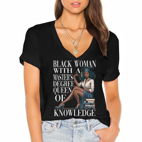 Queen Masters Degree Graduation Educated Melanin Grad Women's Jersey Short Sleeve Deep V-Neck Tshirt				 - Best Gift Smart