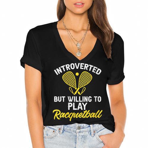 Racquetball Player Introvert Racquetball Women's Jersey Short Sleeve Deep V-Neck Tshirt - Raresse