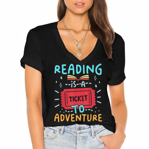 Reading Is A Ticket To Adventure Fun Book Lovers Fun Women's Jersey Short Sleeve Deep V-Neck Tshirt				 - Bookorys DE