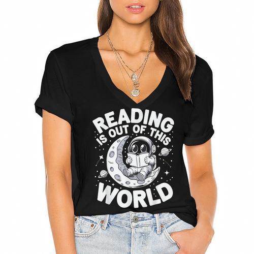 Reading Is Out Of This World Space Books Lover Women's Jersey Short Sleeve Deep V-Neck Tshirt				 - Bookorys AU