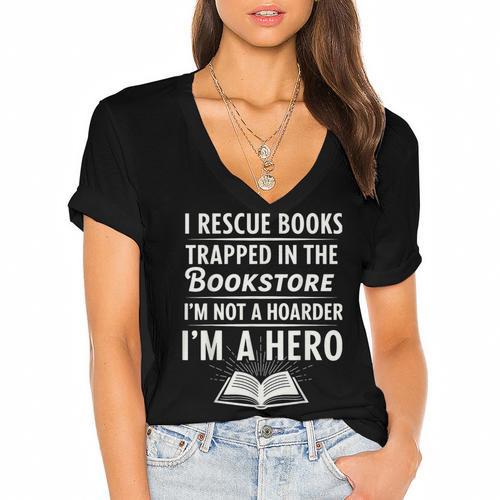 I Rescue Books Trapped In The Bookstore I’m Not A Hoarder Women's Jersey Short Sleeve Deep V-Neck Tshirt				 - Bookorys DE
