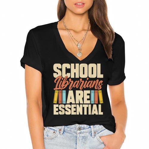 School Librarians Are Essential Library Book Lover Librarian Women's Jersey Short Sleeve Deep V-Neck Tshirt				 - Bookorys CA