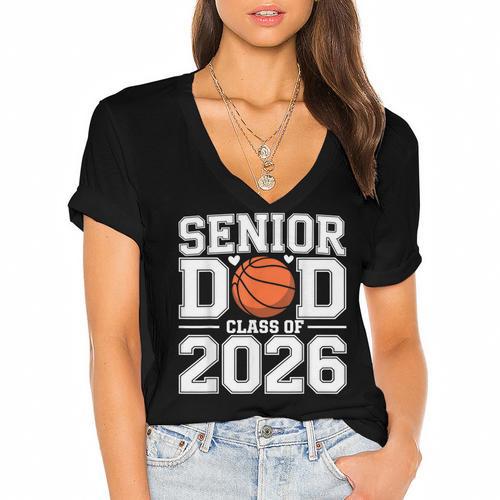 Senior Dad Class Of 2026 Cute Basketball Dad Graduation 2026 Women's Jersey Short Sleeve Deep V-Neck Tshirt				 - Best Gift Smart