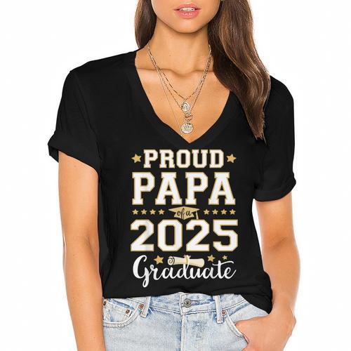 Senior Graduation Proud Papa 2025 Graduate Class Matching Women's Jersey Short Sleeve Deep V-Neck Tshirt - Best Gift Smart