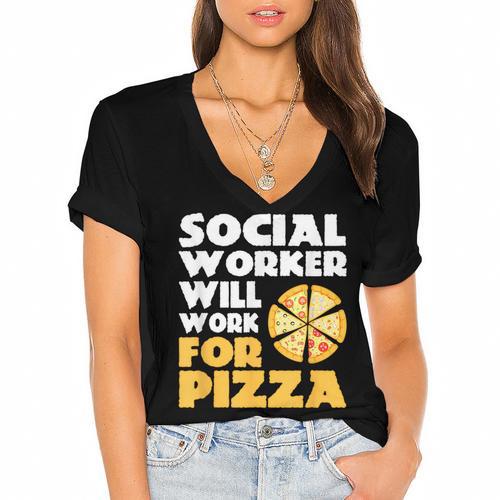 Social Worker Will Work For Pizza Graduation Women's Jersey Short Sleeve Deep V-Neck Tshirt				 - Best Gift Smart