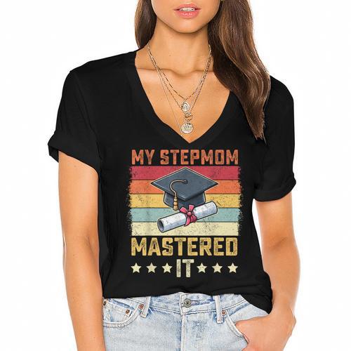 My Stepmom Mastered It Master's Degree Graduation Vintage Women's Jersey Short Sleeve Deep V-Neck Tshirt				 - Best Gift Smart