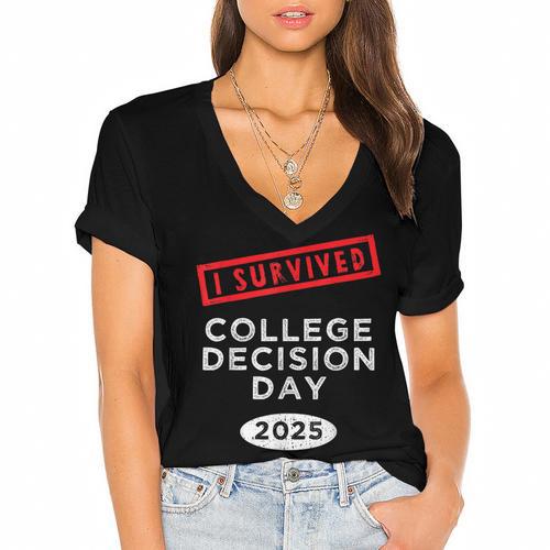 I Survived College Decision Day Graduation Class Of 25 Women's Jersey Short Sleeve Deep V-Neck Tshirt				 - Best Gift Smart