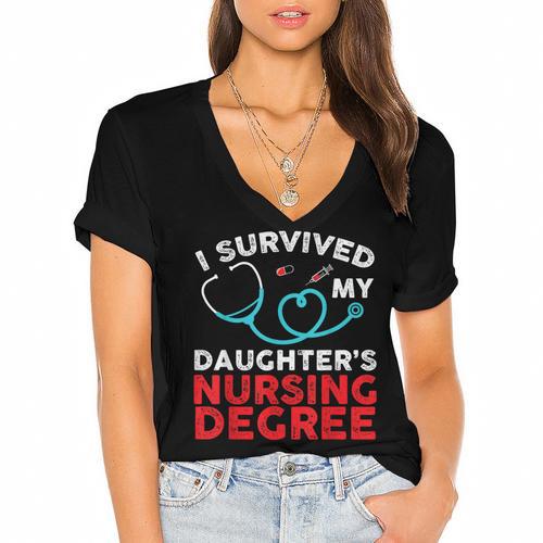 I Survived My Daughter's Nurse Degree School Graduation Women's Jersey Short Sleeve Deep V-Neck Tshirt - Best Gift Smart