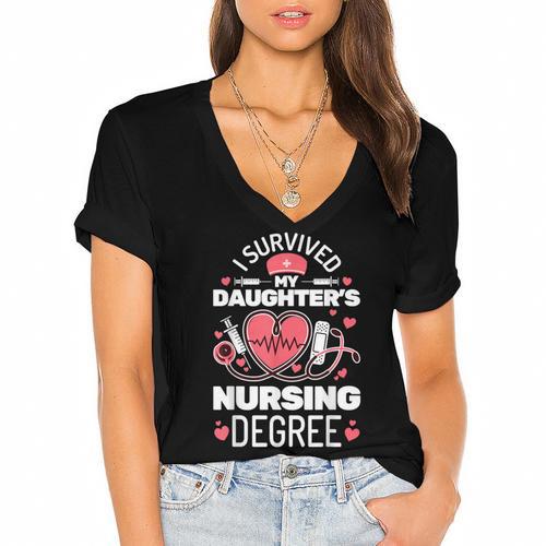 I Survived My Daughter's Nursing Degree School Graduation Women's Jersey Short Sleeve Deep V-Neck Tshirt				 - Best Gift Smart