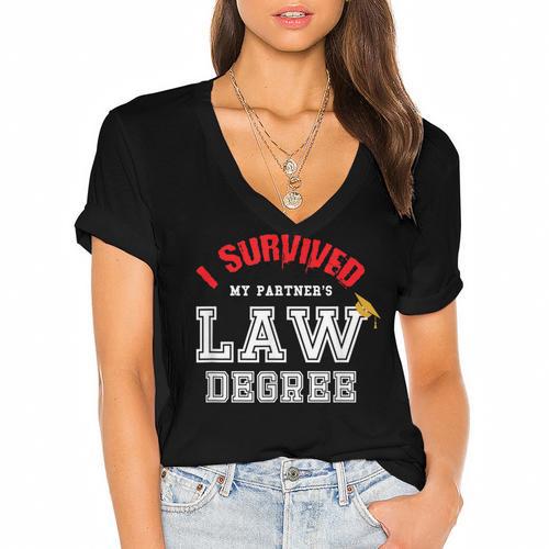 I Survived My Partner's Law Degree Graduation Shirt Women's Jersey Short Sleeve Deep V-Neck Tshirt				 - Best Gift Smart