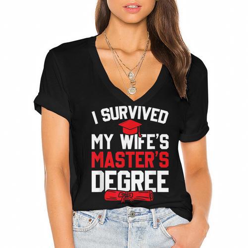 I Survived My Wife's Master's Degree Graduation Women's Jersey Short Sleeve Deep V-Neck Tshirt - Best Gift Smart