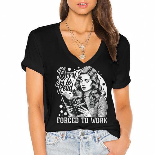 Vintage Reading Born To Read Forced To Work Book Lover Women's Jersey Short Sleeve Deep V-Neck Tshirt				 - Bookorys AU