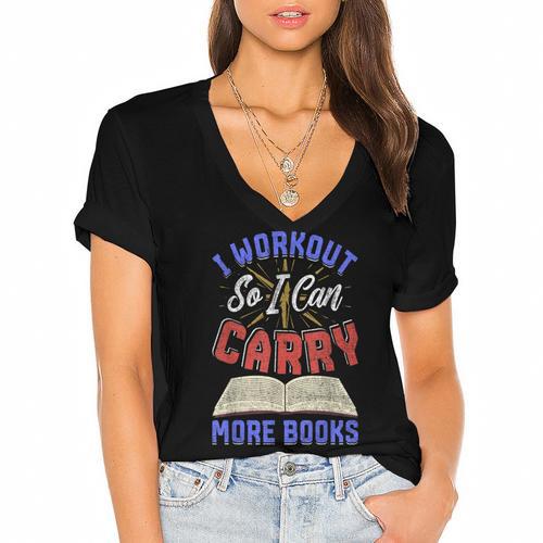 I Workout So I Can Carry More Books Exercise Books Lover Women's Jersey Short Sleeve Deep V-Neck Tshirt - Bookorys CA