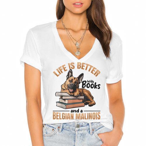 Belgian Malinois Dog Breed Life Is Better With Books And a Men Women Kids Women's Jersey Short Sleeve Deep V-Neck Tshirt - Bookorys AU