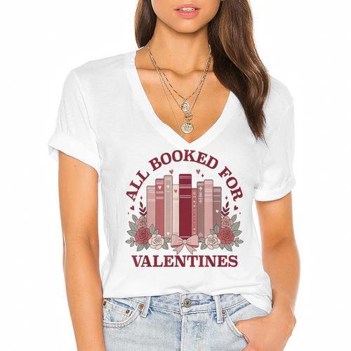 All Booked For Valentines Day Bookish Readers Book Lovers Women's Jersey Short Sleeve Deep V-Neck Tshirt				 - Bookorys