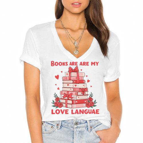 Books Are My Love Language Valentine Book Reading Teacher Women's Jersey Short Sleeve Deep V-Neck Tshirt				 - Bookorys UK