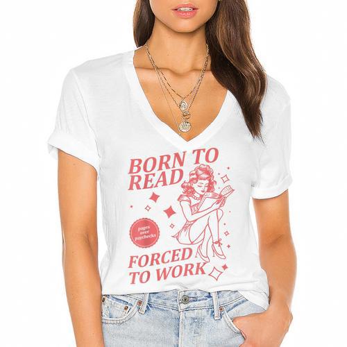 Born To Read Forced To Work Vintage Tee Book Lover Women's Jersey Short Sleeve Deep V-Neck Tshirt				 - Bookorys UK