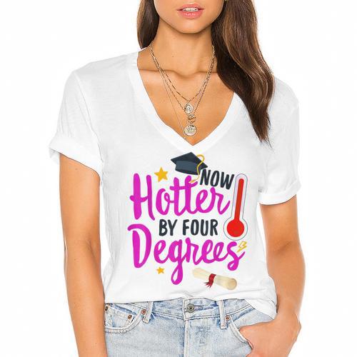 Class Of 2022 Four Degrees Hotter Graduation Day Master Grad Women's Jersey Short Sleeve Deep V-Neck Tshirt				 - Best Gift Smart
