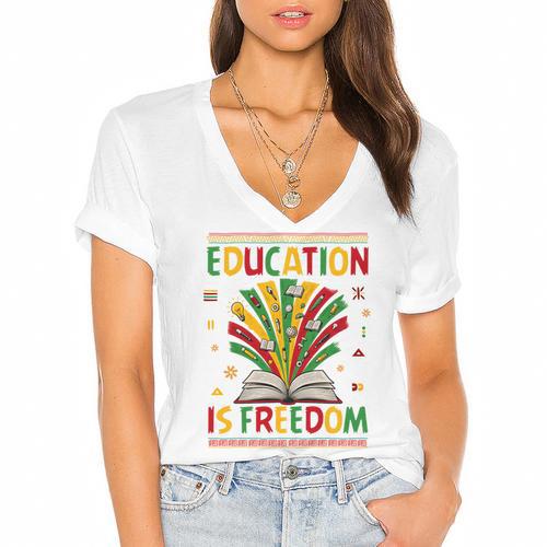 Education Is Freedom Books Lover History Month Women's Jersey Short Sleeve Deep V-Neck Tshirt				 - Bookorys DE