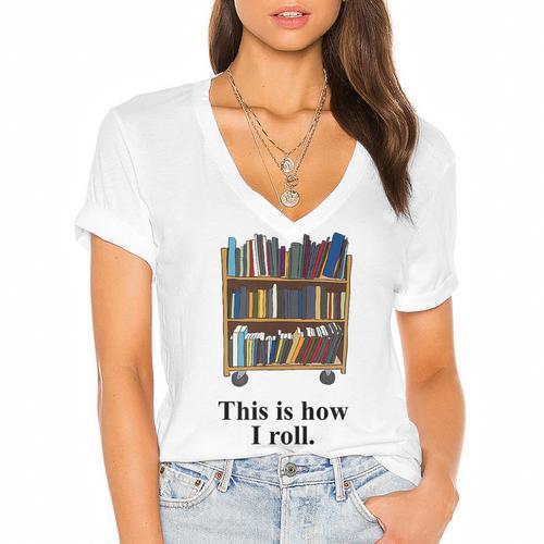 Librarian Book Return Cart This Is How I Roll Women's Jersey Short Sleeve Deep V-Neck Tshirt				 - Bookorys