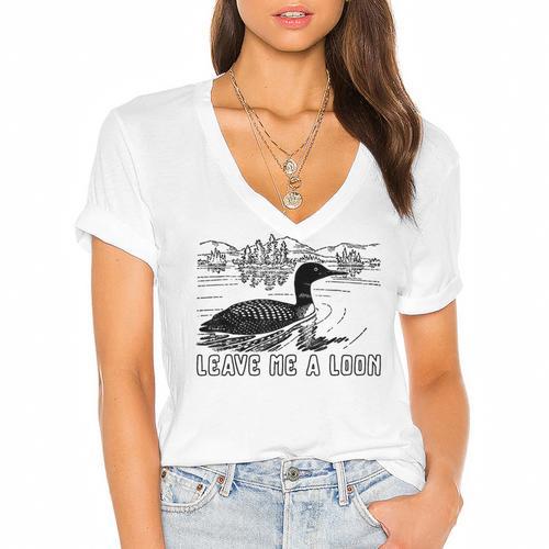 Loon Bird Pun Leave Me A Loon Nature For Introverts Women's Jersey Short Sleeve Deep V-Neck Tshirt				 - Raresse