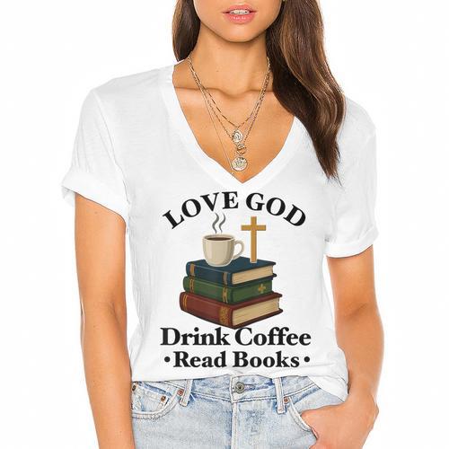 Love God Drink Coffee Read Books Lovers Jesus And Coffee Women's Jersey Short Sleeve Deep V-Neck Tshirt - Bookorys