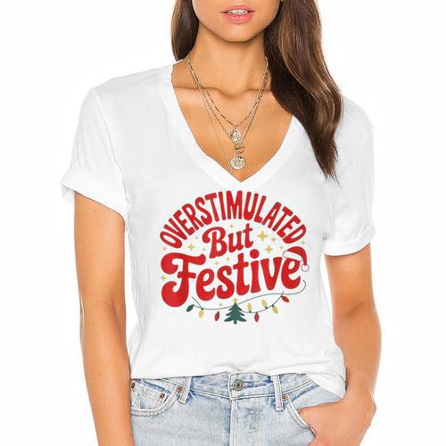 Overstimulated But Festive – Christmas Introvert Humor Women's Jersey Short Sleeve Deep V-Neck Tshirt				 - Raresse