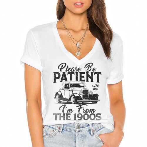 Be Patient With Me I'm From The 1900s Cool Vintage Car Lover Women's Jersey Short Sleeve Deep V-Neck Tshirt				 - Figerry