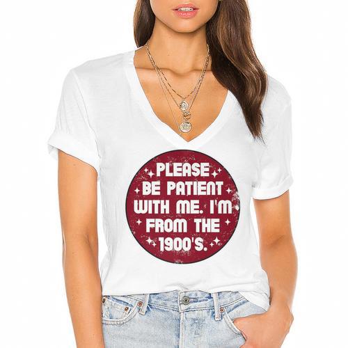 Patient I'm From The 1900s Fathers Day Please Be Premium Women's Jersey Short Sleeve Deep V-Neck Tshirt - Figerry