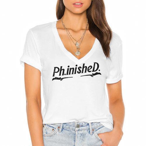 Phd Phinished Shirt Doctorate Graduation Students Women's Jersey Short Sleeve Deep V-Neck Tshirt				 - Best Gift Smart