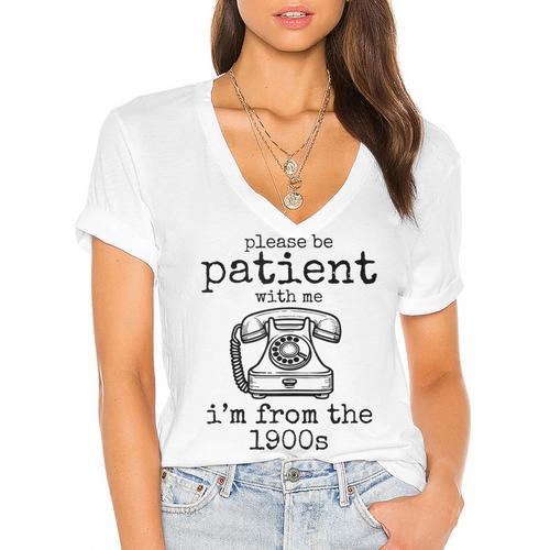 Please Be Patient With Me I'm From The 1900s Telephone Tees Women's Jersey Short Sleeve Deep V-Neck Tshirt				 - Figerry