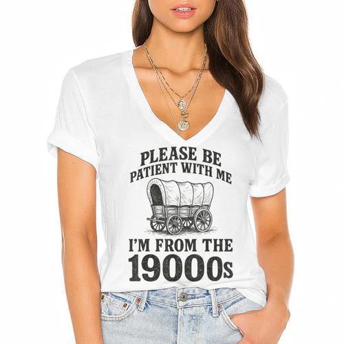Please Be Patient I'm From The 1900s Women's Jersey Short Sleeve Deep V-Neck Tshirt				 - Figerry