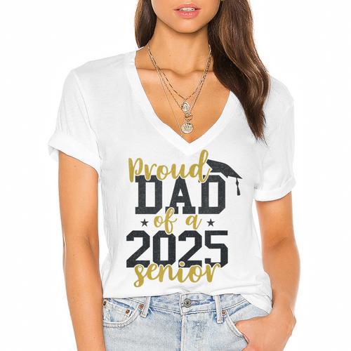 Proud Dad Of a 2025 Senior Graduation Women's Jersey Short Sleeve Deep V-Neck Tshirt				 - Best Gift Smart