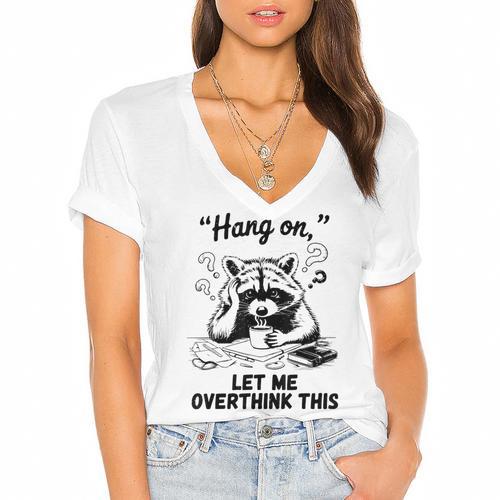 Raccoon Hang On Let Me Overthink This Introvert Women's Jersey Short Sleeve Deep V-Neck Tshirt - Raresse